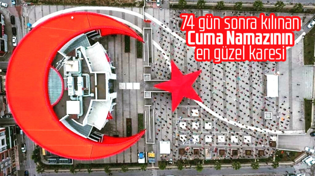 Samsun'dan 74 gün sonra kılınan Cuma namazından en güzel görüntü