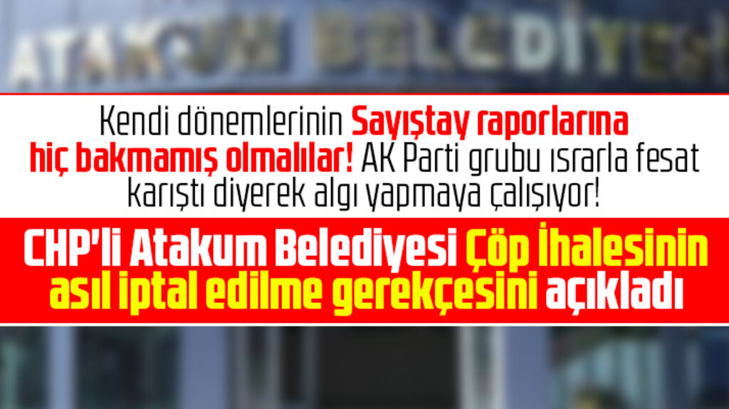Atakum Belediyesi çöp ihalesinin iptal edilmesinin asıl gerekçesini açıkladı