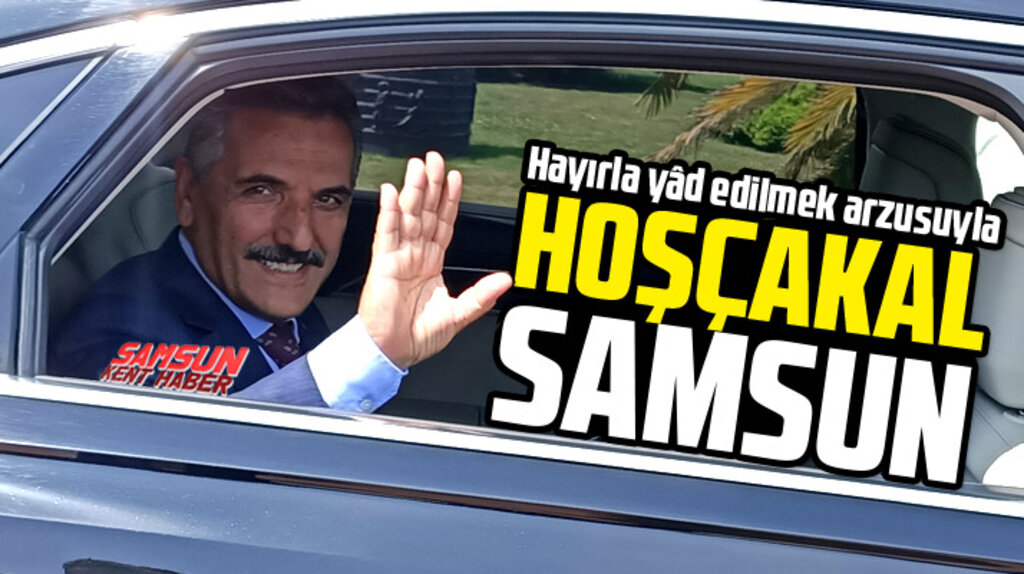 Osman Kaymak Samsunlulara veda etti! Kalın sağlıcakla