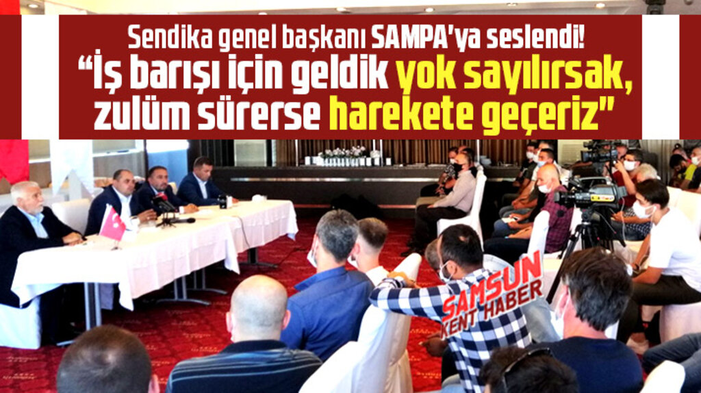 Özçelik-İş Sendikası Genel Başkanı Yunus Değirmenci SAMPA Otomotiv'e seslendi