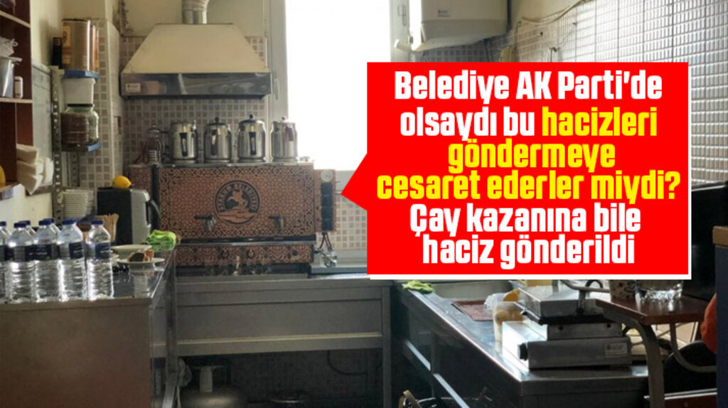 Samsun'da Atakum Belediyesine çay kazanına da haciz konuldu