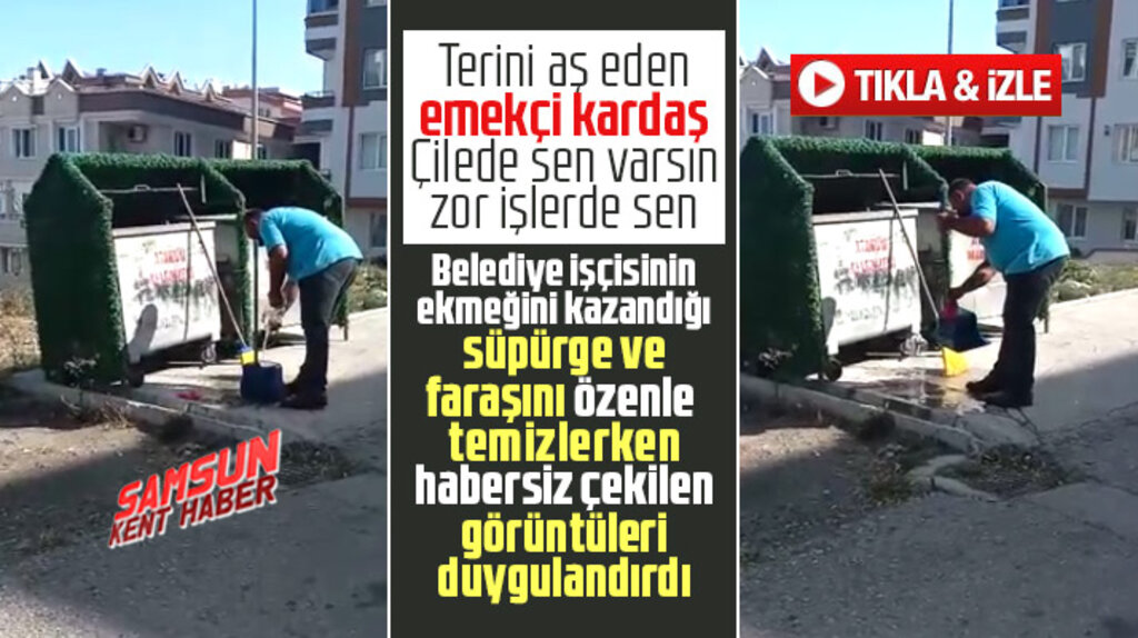 Samsunda belediye işçisinin süpürge ve faraşını temizlerken çekilen görüntüleri duygulandırdı