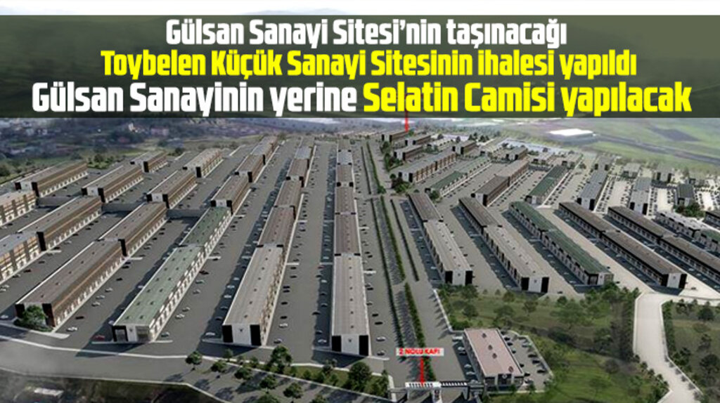 Samsun'da Toybelen Sanayi Sitesinin ihalesi yapıldı! Gülsan Sanayi buraya taşınacak