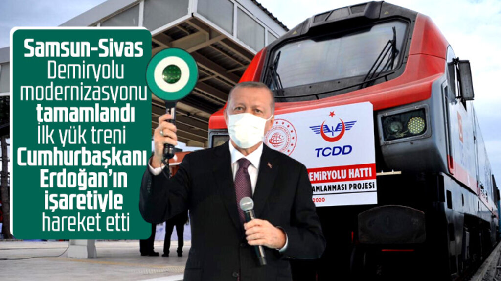 Samsun-Sivas Demiryolu Hattında ilk yük treni Erdoğan'ın işareti ile yola çıktı
