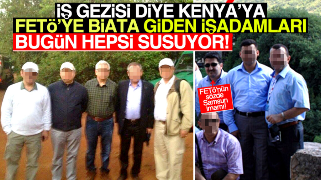 Samsun'da FETÖ'nün düzenlediği yurt dışı gezilerine katılan iş adamları neden susuyor 