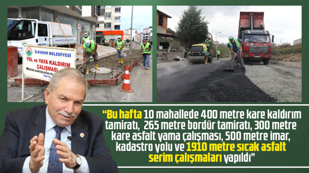 İlkadım Belediye Başkanı Demirtaş bu hafta içinde yaptıkları hizmetleri açıkladı
