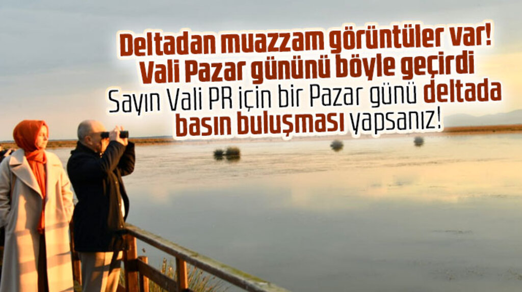Samsun Valisi Dağlı Pazar gününü deltada geçirdi! Muhteşem görüntüler paylaştı