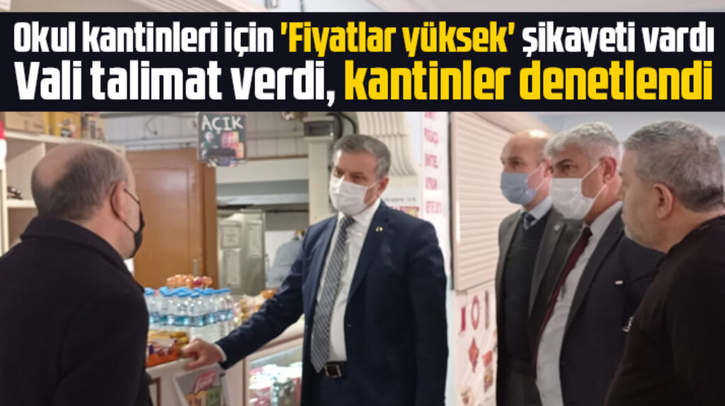 Samsun'da 100 okulda kantinlere fahiş fiyat denetimi yapıldı