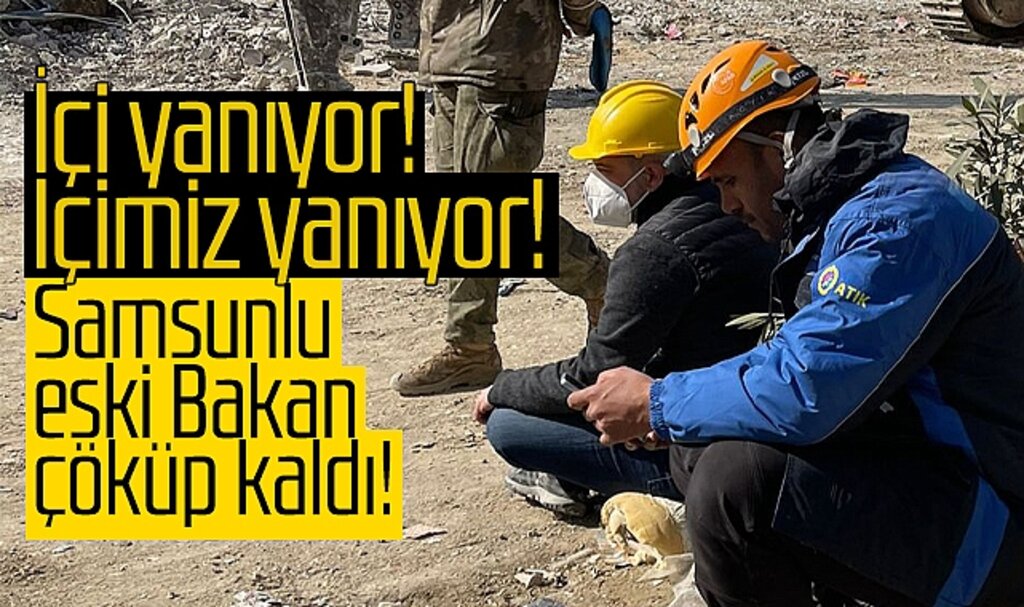 Akif Çağatay Kılıç deprem bölgesinde üzüntüden çöküp kaldı