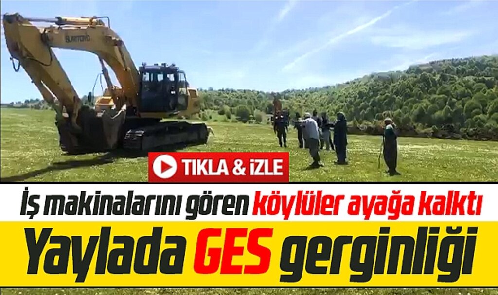 Samsun'un Ladik ilçesi Tatlıcak Yaylasında GES gerginliği
