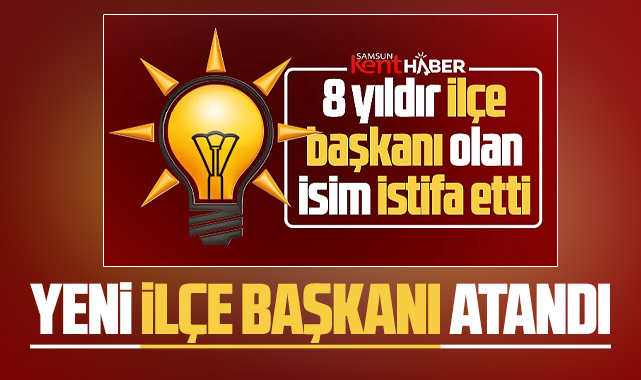 Samsun'da AK Parti Tekkeköy İlçe Başkanlığına Üzeyir Bahadır atandı 