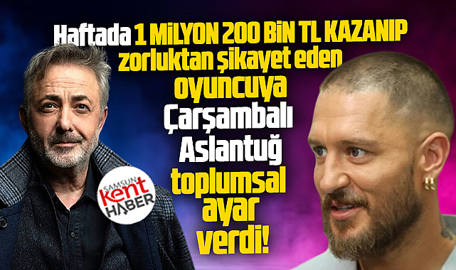 Samsunlu Aslantuğ'dan 1 milyon kazanıp şikayet eden oyuncuya ayar!