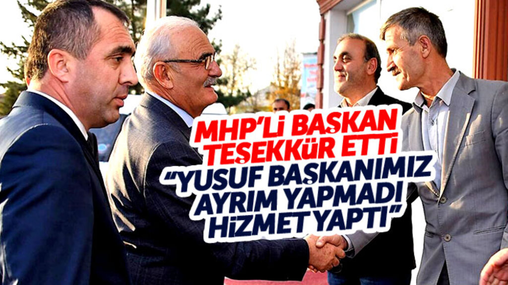 Yusuf Ziya Yılmaz'a MHP'li Belediye Başkanından hizmet teşekkürü