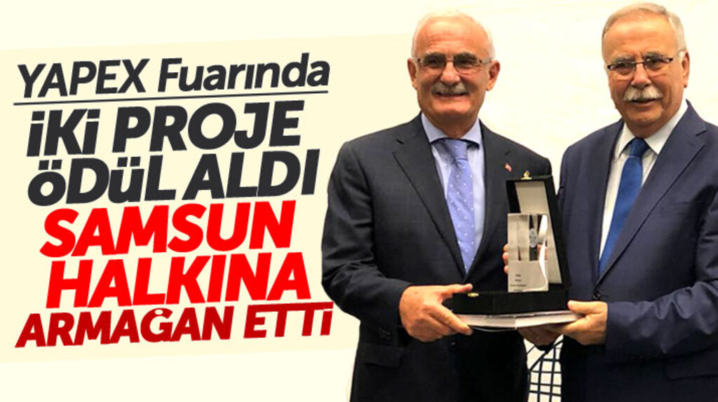 Samsun'un iki projesine YAPEX Fuarında iki ödül birden