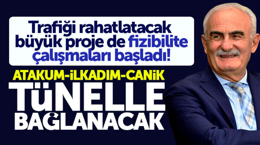 Samsun'da Atakum, İlkadım ve Canik ilçelerini bağlayacak tünel için çalışma başladı