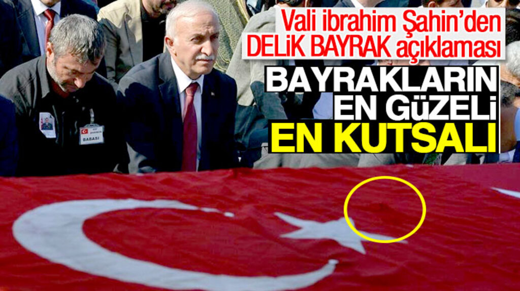 Samsun Valisi İbrahim Şahin şehidin tabutuna konulan delik Türk Bayrağı ile ilgili konuştu