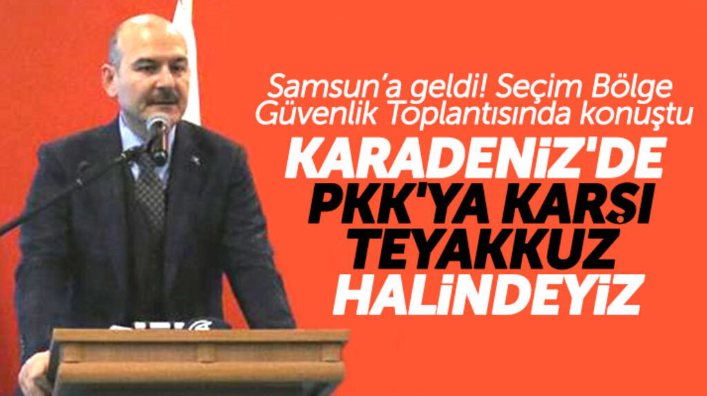 Süleyman Soylu Samsun'da açıkladı! Karadeniz'de PKK'ya karşı teyakkuz halindeyiz