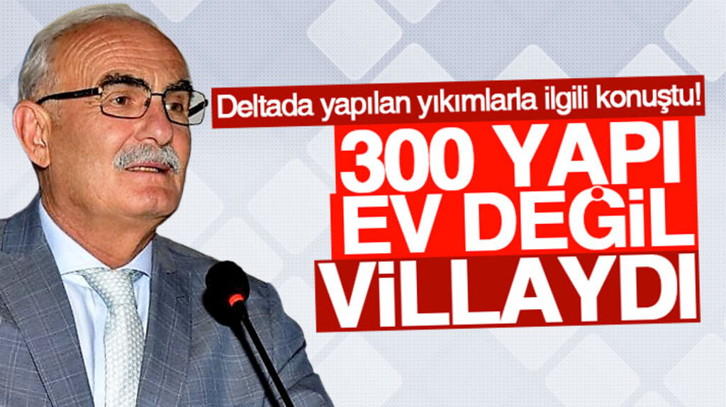 Yusuf Ziya Yılmaz Kızılırmak Deltasında yapılan yıkım çalışmaları ile ilgili konuştu