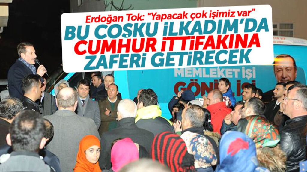 İlkadım Belediye Başkanı Erdoğan Tok: Bu coşku İlkadım'da Cumhur İttifakına zaferi getirecek