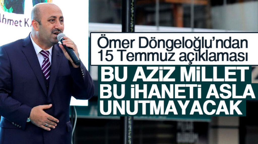 Ömer Döngeloğlu Samsun'da konuştu: 15 Temmuz ihaneti asla unutulmayacak