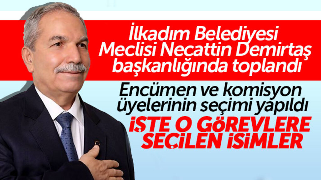 Samsun'da Millet İttifakının kazandığı İlkadım Belediyesinde encümen ve komisyon üyeleri belli oldu