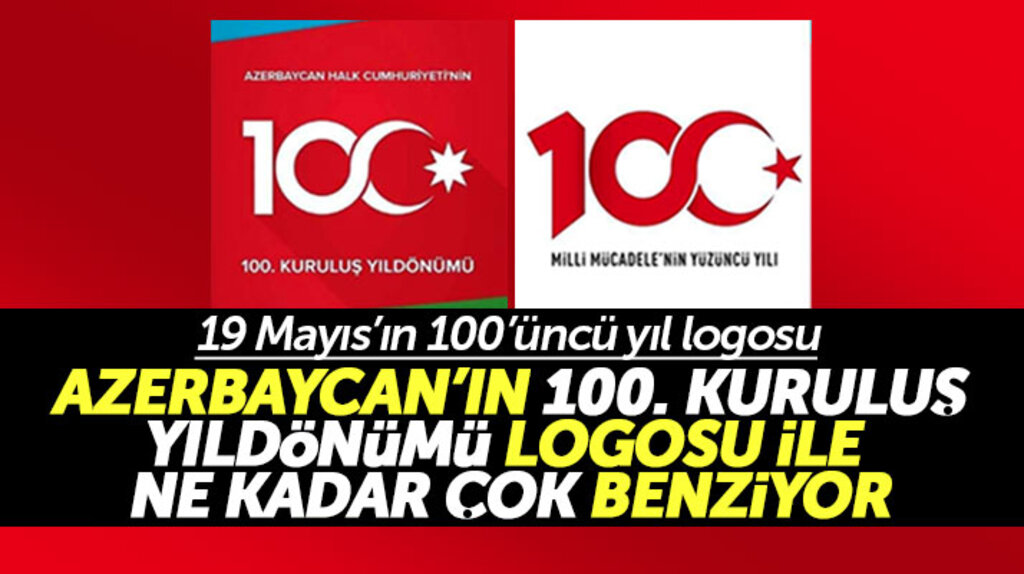 19 Mayıs'ın 100'üncü yıl logosu ile Azerbaycan'ın kuruluş yıl dönümü logosu birbirine benziyor