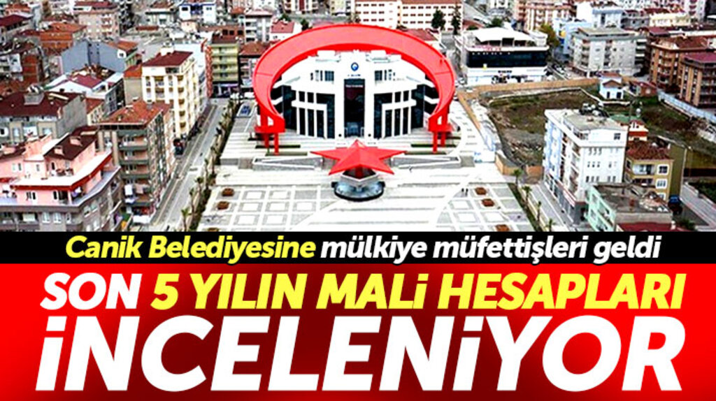 Samsun'a gelen müfettişler Osman Genç dönemine ait mali hesapları incelemeye aldı