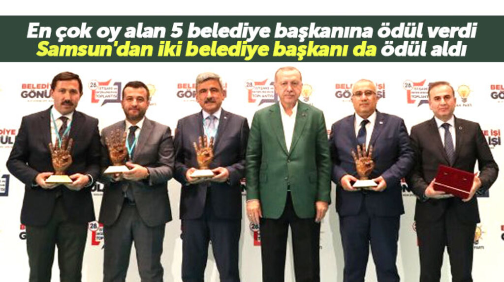 Cumhurbaşkanı Erdoğan Samsun'da en fazla oy alan iki belediye başkanına ödül verdi