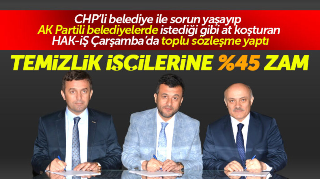 Samsun'un Çarşamba Belediyesinde temizlik işçilerinin maaşlarına yüzde 45 oranında zam yapıldı
