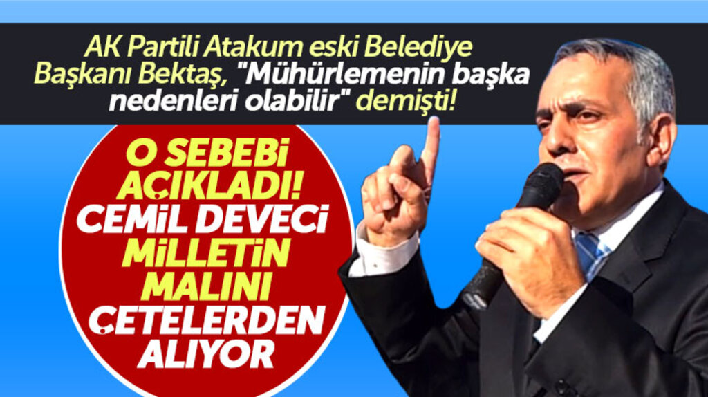 Adem Bektaş Cemil Deveci haklı dedi, milletin malını çetelerden alıyor açıklaması yaptı