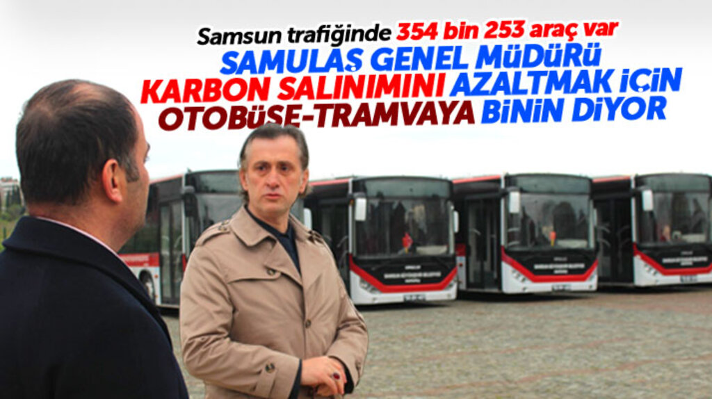 SAMULAŞ Genel Müdürü Tamgacı, araç sürücülerini otobüs ve tramvaya binmeye davet etti