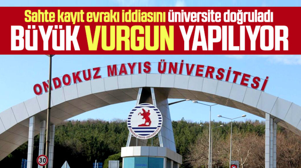 Samsun OMÜ sahte kayıt evrakı iddiasını doğruladı! Büyük vurgun yapılıyor