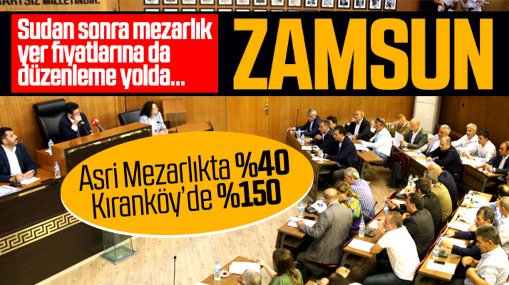 Samsun'da sudan sonra Asri ve Kıranköy Mezarlıklarında yer ücretlerine de zam yolda