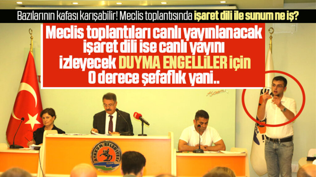 Samsun'da Atakum Belediyesi meclis toplantısı işaret dili de kullanılarak canlı yayınlandı