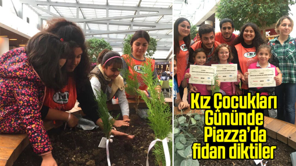 Samsun Piazza AVM'de kız çocukları Dünya Kız Çocukları gününde fidan dikti