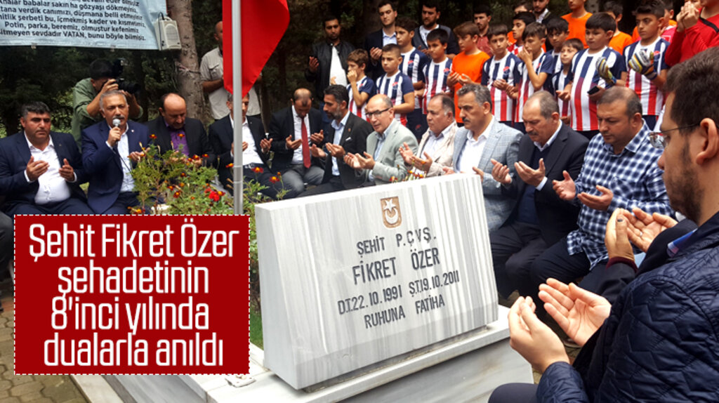 Samsun'da şehit Fikret Özer şehadetinin 8'inci yıl dönümünde dualarla anıldı