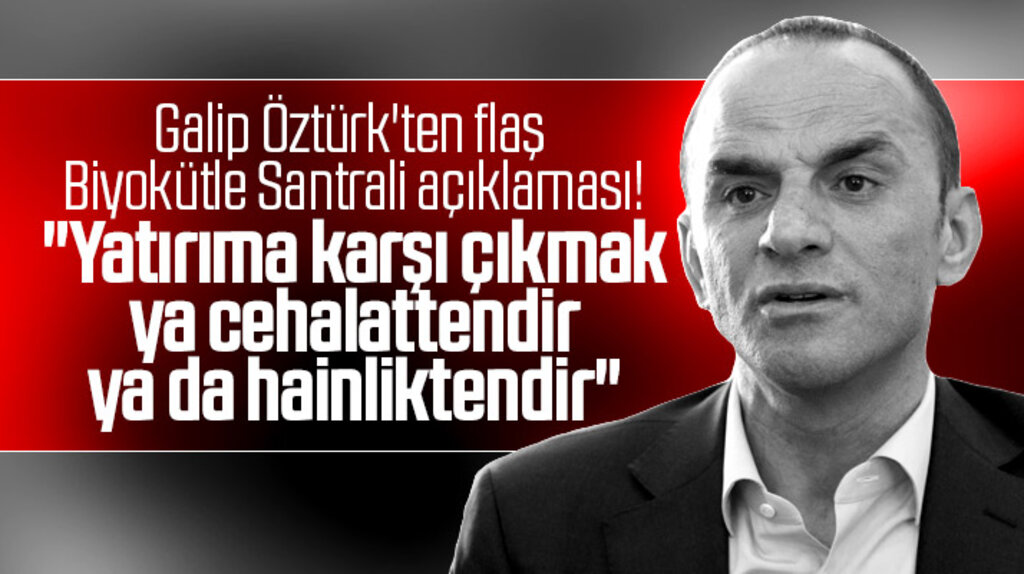 Galip Öztürk'ten Çarşamba'ya yapılacak Biyokütle Enerji Santrali ile ilgili flaş açıklama