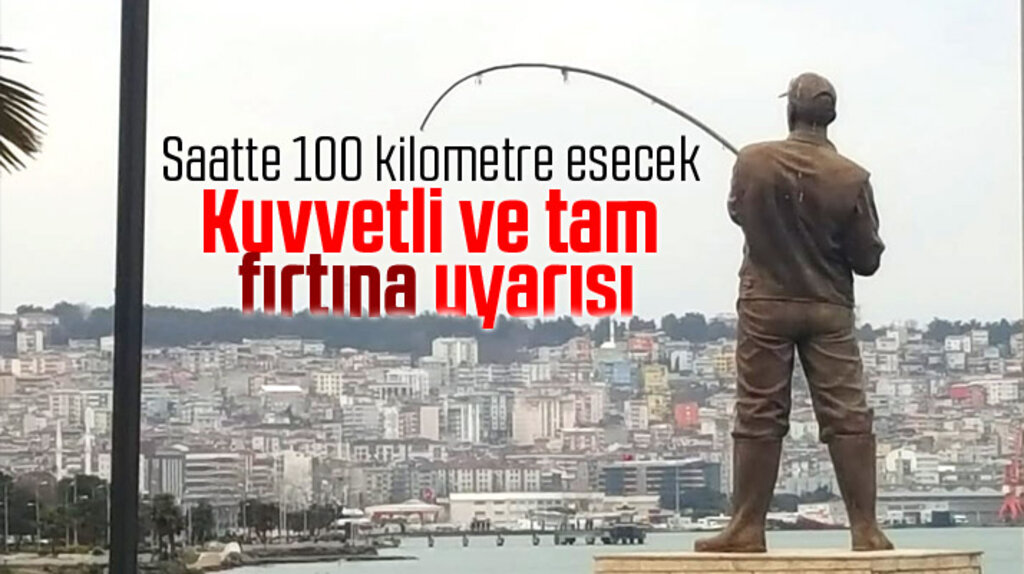 Samsun'a Çarşamba günü için saatte 100 kilometre esecek fırtına uyarısı