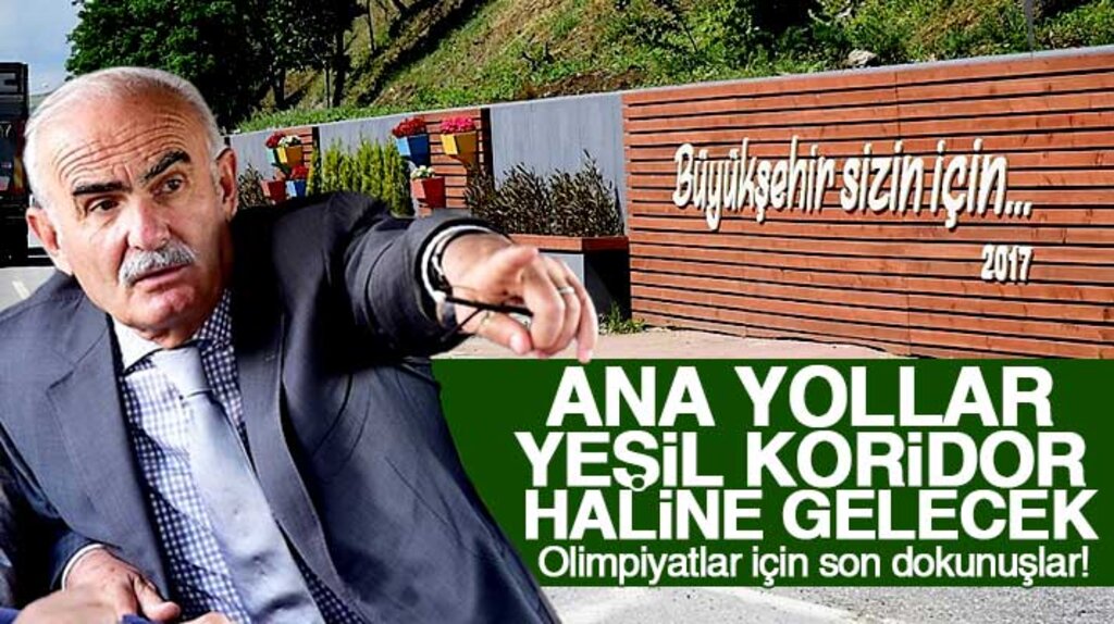 Yusuf Ziya Yılmaz: Samsun'da ana yollar yeşil koridor haline gelecek