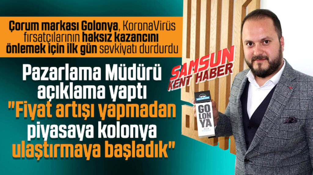 Golonya'dan Korona Virüs açıklaması! Kolonyalarımızda fiyat artışı olmayacak
