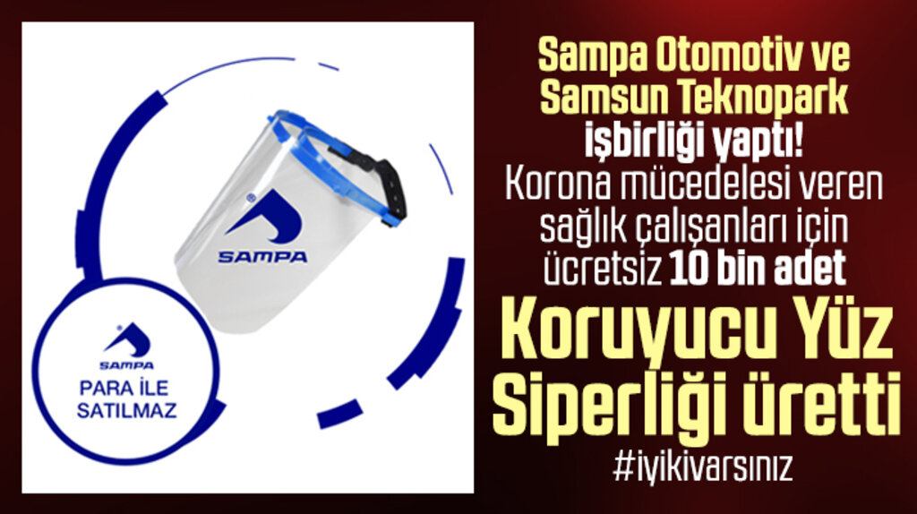 SAMPA ve Samsun Teknopark işbirliği yaptı 10 bin adet yüz siperliği üretti