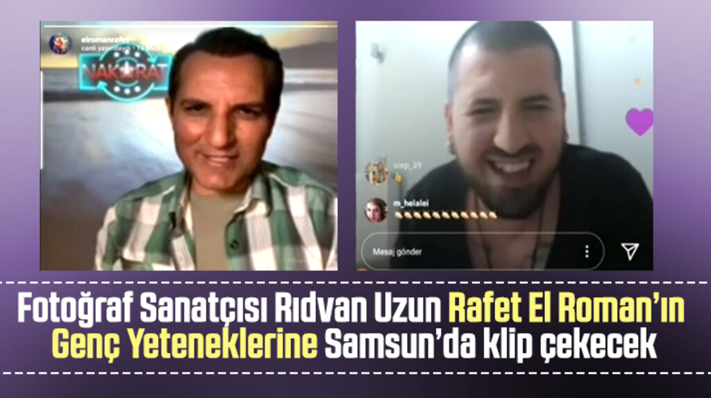 Rafet El Roman'ın Genç Yeteneklerine Rıdvan Uzun Samsun'da klip çekecek