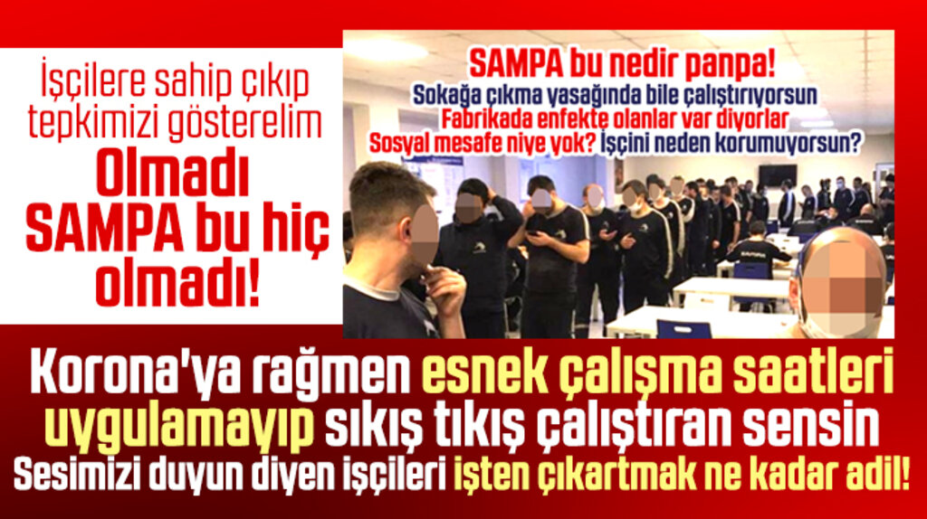 SAMPA Otomotiv sesimizi duyun diyen işçileri işten çıkarttı!
