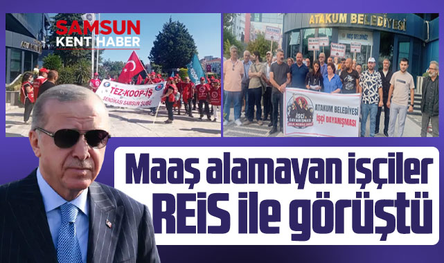 Samsun'da belediye işçileri Erdoğan ile görüştü! Maaş alamıyoruz yardım edin!